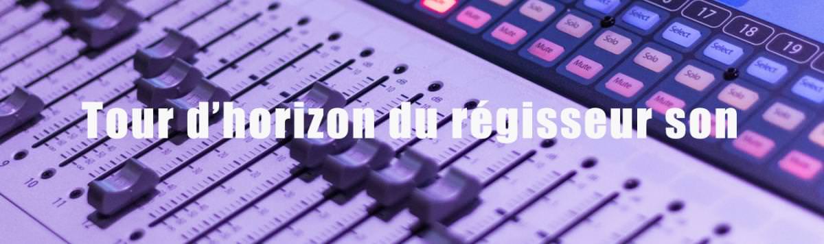Devenir régisseur son