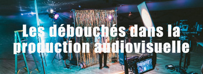 Débouchés production audiovisuelle - MBA ESG