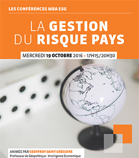 Conférence professionnelle 19.10 - Gestion du risque Pays - MBA ESG, Master Commerce international Conférence professionnelle 19.10 - Gestion du risque Pays - MBA ESG, Master Commerce international