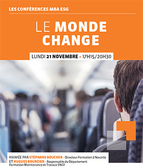 Conférence professionnelle 21.11 - Le monde change Conférence MBA ESG - Master Gestion des ressources humaines - Master Droit des affaires - Master commerce international
