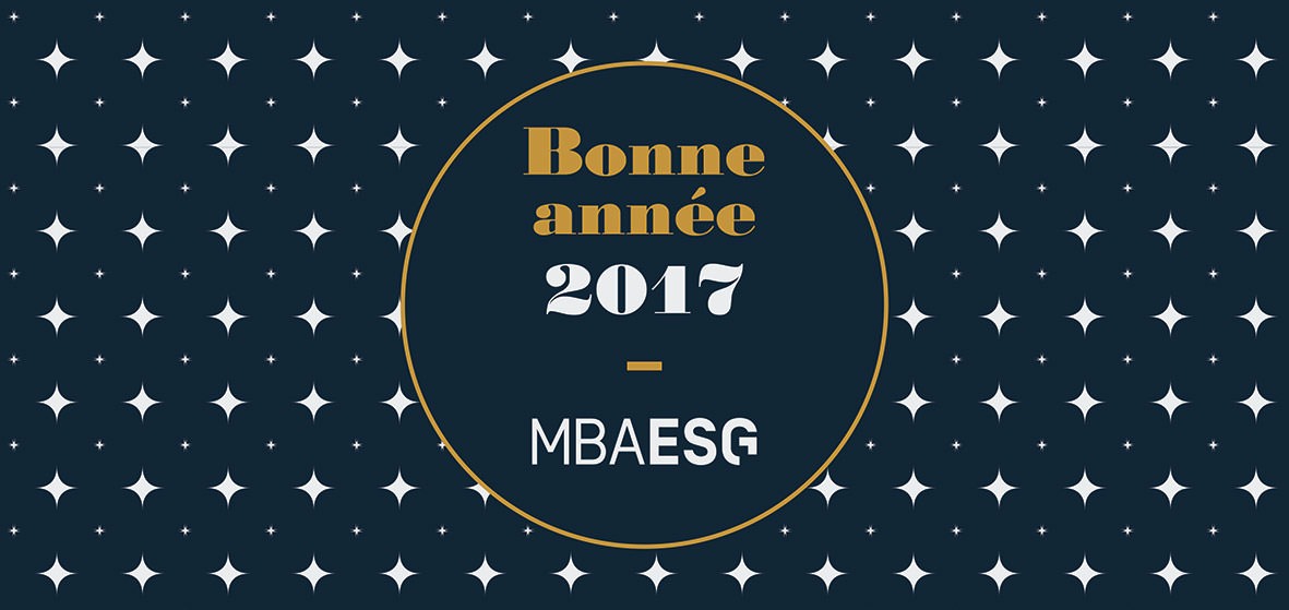 Les MBA ESG vous présentent leurs meilleurs voeux pour 2017 ! Les MBA ESG vous présentent leurs meilleurs voeux pour 2017 !