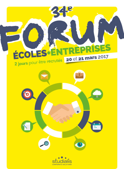 Forum Ecoles-Entreprises les 20 et 21 Mars 2017 Forum Ecoles-Entreprises les 20 et 21 Mars 2017