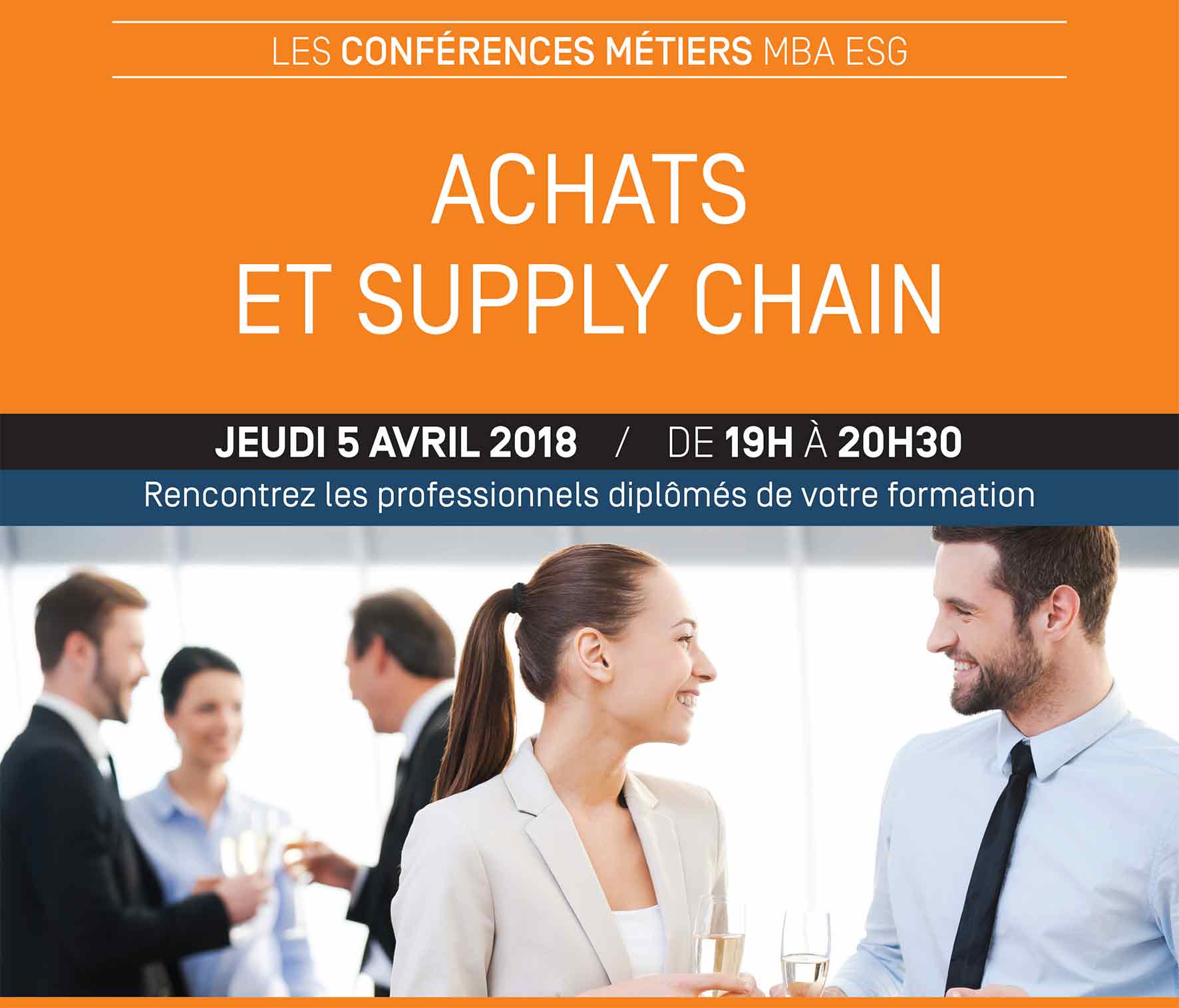 Conférence métiers Achats et Supply Chain - jeudi 5 avril Conférence métiers Achats et Supply Chain - jeudi 5 avril