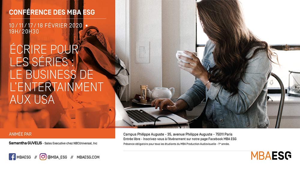 Conférence : Écrire pour les séries, le business de l’Entertainment aux USA Conférence : Écrire pour les séries, le business de l’Entertainment aux USA