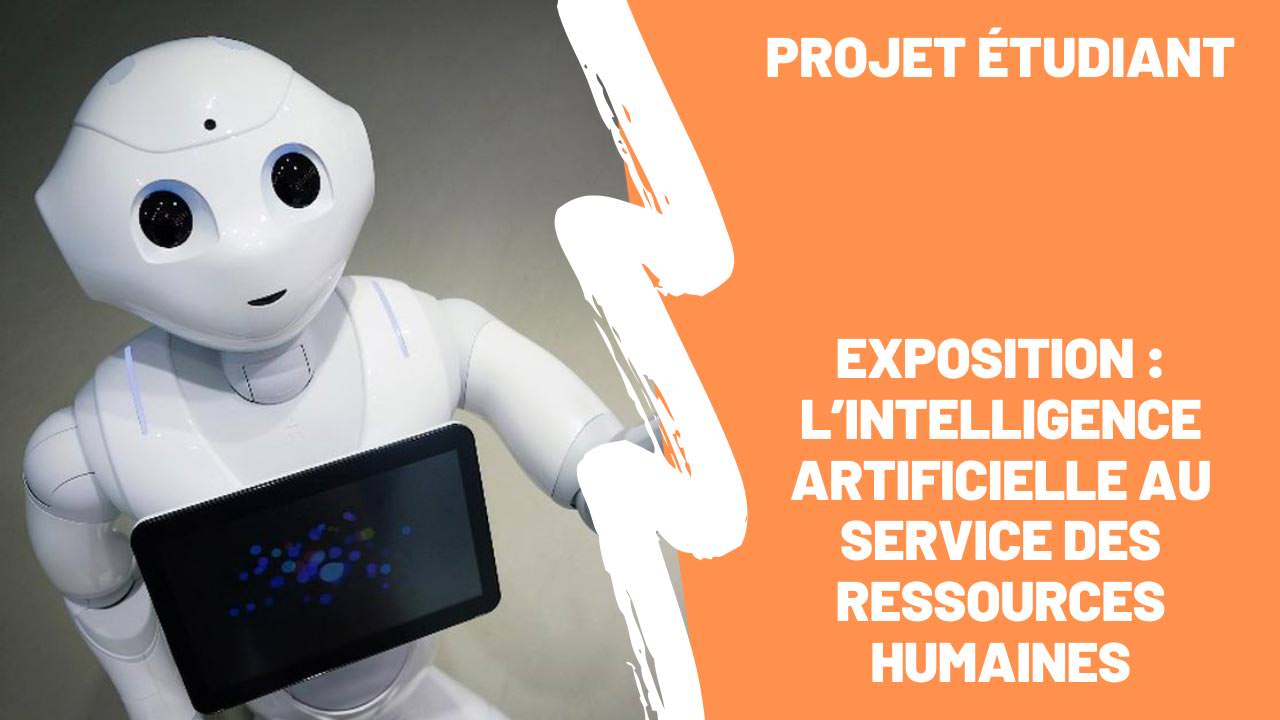 Retour en vidéo sur l’exposition originale et interactive des MBA ESG : L’intelligence Artificielle au service des RH Retour en vidéo sur l’exposition originale et interactive des MBA ESG : L’intelligence Artificielle au service des RH