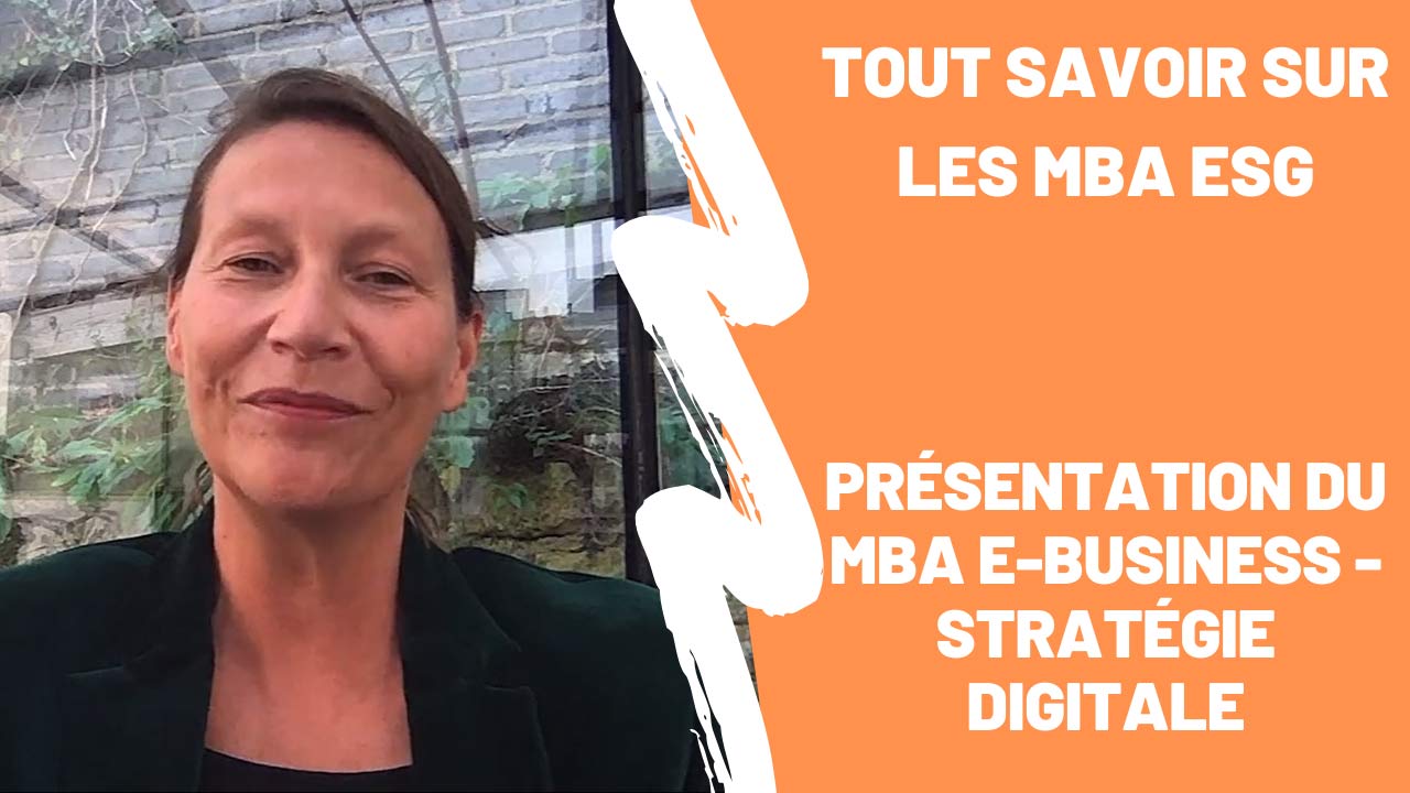 Présentation du MBA E-business - Stratégie Digitale Présentation du MBA E-business - Stratégie Digitale
